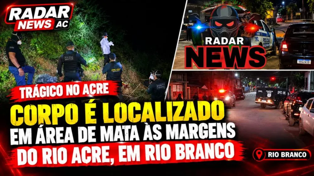 Corpo é localizado em área de mata às margens do Rio Acre, em Rio Branco